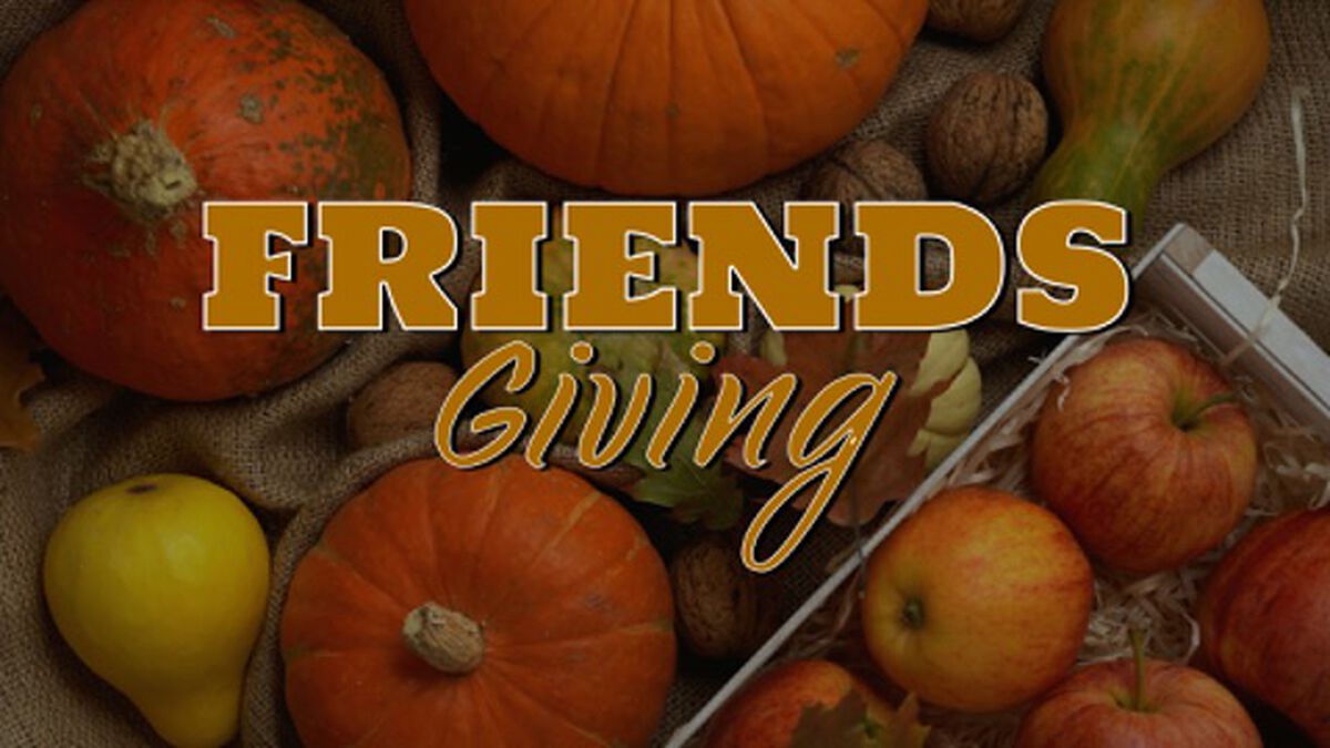 FriendsGiving image number 0
